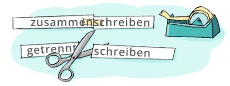 Getrennt Und Zusammenschreibung Adjektiv Und Verb Kapiert De