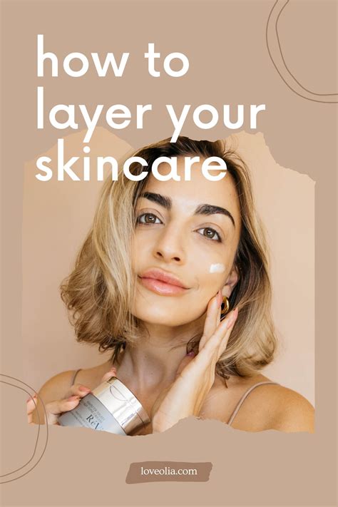 How To Layer Your Skincare Love Olia