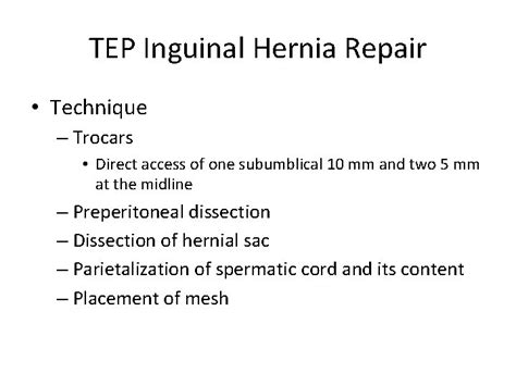 Inguinal Hernia Repair Open Vs Tep Approaches Prof