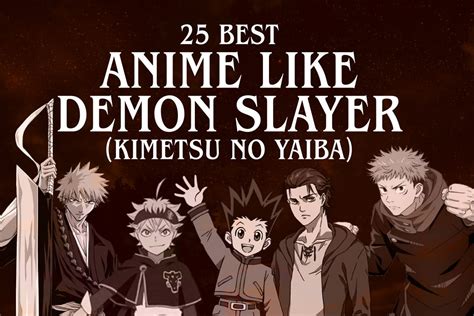 25 Best Anime Like Demon Slayer Kimetsu No Yaiba CitizenSide