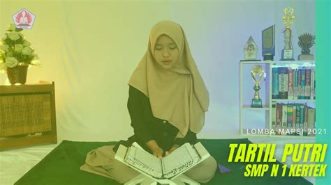 Tartil Putri Smp N 1 Kertek Lomba Mapsi 2021 Youtube