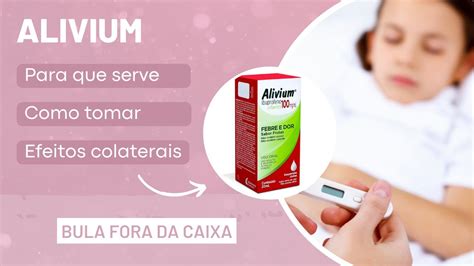 Alivium Ibuprofeno Para Que Serve Como Tomar E Efeitos Colaterais