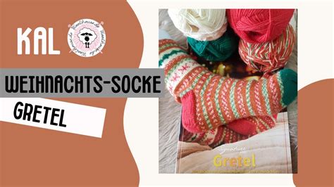 KAL Gretel Socke Teil 1 Weihnachtssocke Stricken Fair Isle