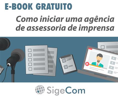 Como Começar Uma Agência De Assessoria De Imprensa