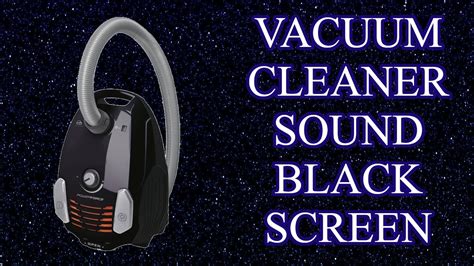 Sleep Sounds Vacuum Cleaner Sound With Black Screen Hours White