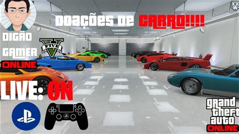 Live Ao Vivo De Gta V No Ps Doa O De Carros Mod Os Escrito Rumo