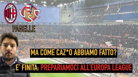 Milan Cremonese Bastaaaa Buttare Punti Nel Pioli Colpevole Ma