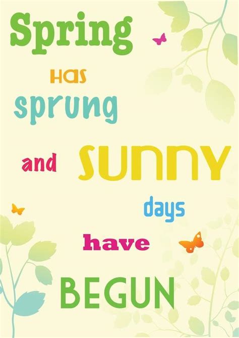 Spring Has Sprung Quotes QuotesGram