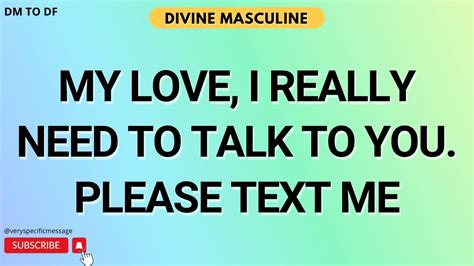 My Love Please Text Me 🙏 Dm To Df Divine Masculine Message To Divine