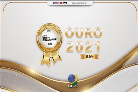 Tre Ro Conquista Ouro No Pr Mio Cnj De Qualidade Geral