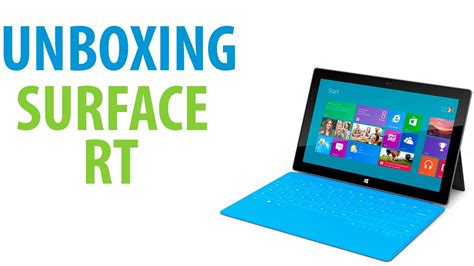 Unboxing Microsoft Surface Rt En Español Spanish Youtube