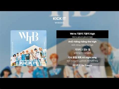 Kick It Whib Lyrics Video Youtube