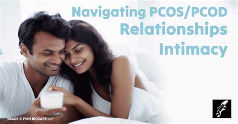 Pcos Pcod Relationships Intimacy Navigating Tips