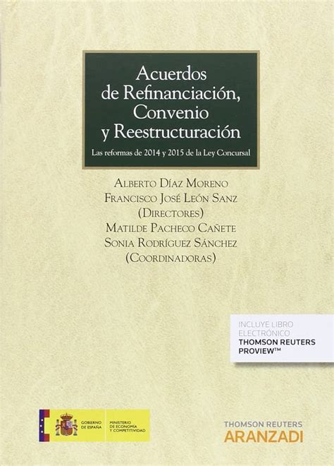 Acuerdos De Refinanciaci N Seg N La Ley Concursal Una Gu A Completa