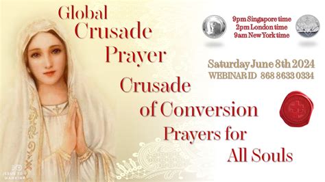 Global Crusade Of Prayer Crusade Of Conversion Prayers For All