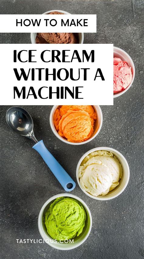 How To Make Ice Cream Without A Machine Tastylicious Helado
