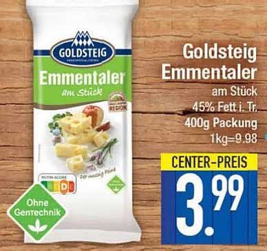 Goldsteig Emmentaler Angebot Bei E Center Prospekte De