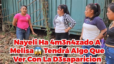 Toñita Se En0ja Con Nayeli Al Enterarse Que Ella Ha 4m3n4zad0 A Melisa