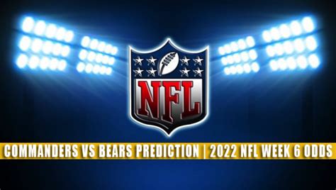 Commanders Vs Bears Predictions Picks Odds Nfl Week 6 2022