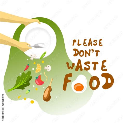 Vector Illustration Please Dont Waste Food Designs For World Food