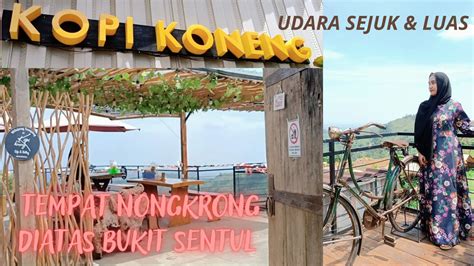 Kopi Koneng Sentul Tempat Nongkrong Diatas Bukit Sentul Dengan Udara