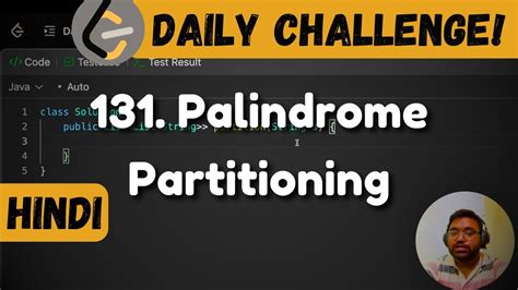 Palindrome Partitioning Backtracking Leetcode Daily Challenge