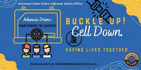 Buckle Up Cell Down Arkansas Highway Safety Office