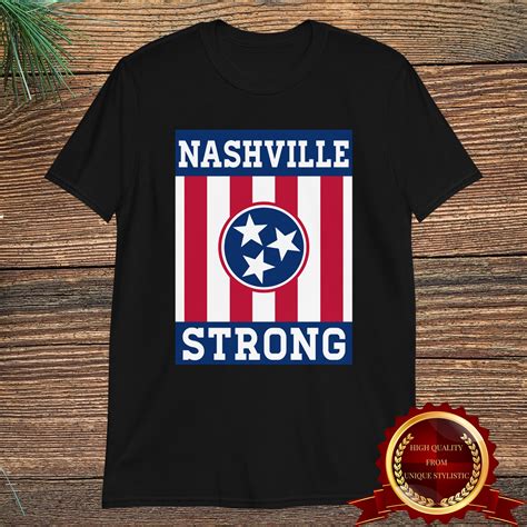 Nashville Strong T Shirt I Stand With Nashville Shirt Etsy