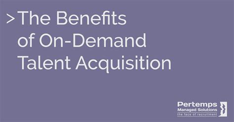 The Benefits of On-Demand Talent Acquisition | www