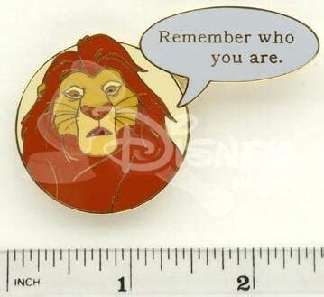 Remember who you are. Mufasa film quote pin from our Pins collection ...