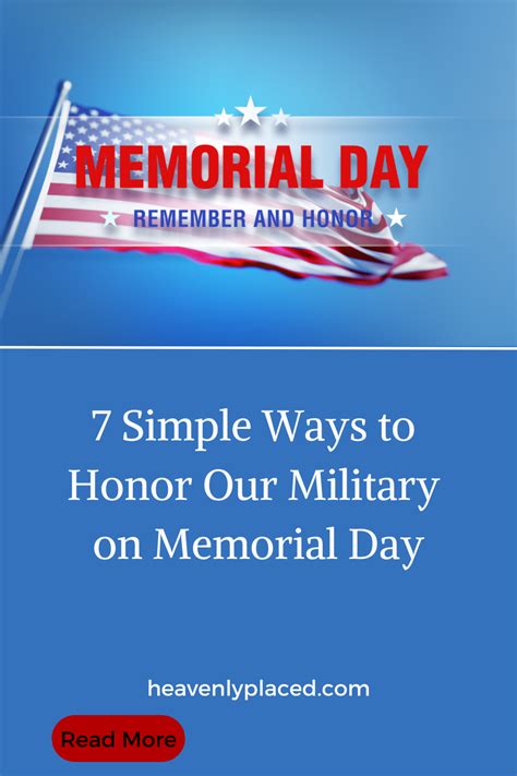 Memorial Day 7 Activities To Honor Our Heroes Heavenly Placed