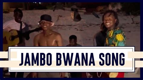 Jambo Bwana Jambo Bwana Tanzania Swahili Song Youtube