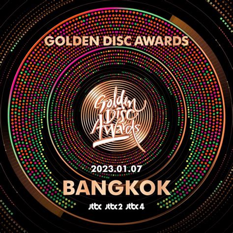 Th Golden Disc Awards Announces Ceremony Date And Details Soompi