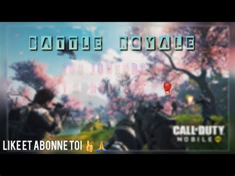 CALL OF DUTY MOBILE BATTLE ROYALE PREMIERE PARTIE Il N En Restera