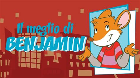 Geronimo Stilton Il Meglio Di Benjamin Serie Animata Youtube