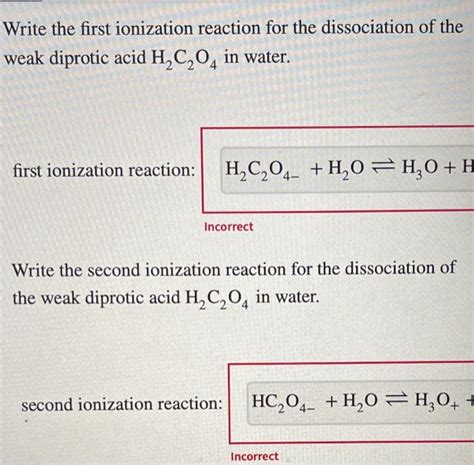 Solved Write The First Ionization Reaction For The Chegg