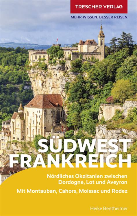 Reiseführer Südwestfrankreich Trescher Verlag