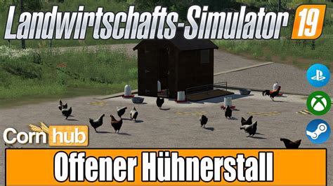 LS19 Modvorstellung Offener Hühnerstall LS19 Mods YouTube