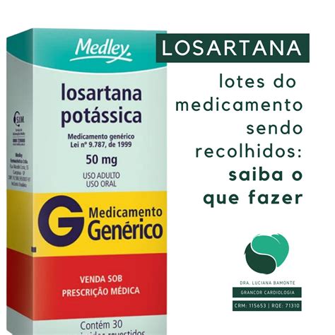 Losartana Sendo Recolhido Do Mercado Saiba O Que Fazer Grancor