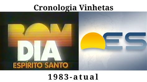 Cronologia Vinhetas do Bom Dia ES memóriaTV YouTube