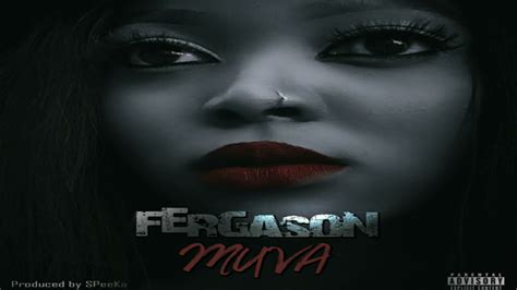 Fergason Muva Prod By Speeka Official Audio Youtube