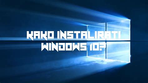 Kako Instalirati Windows Youtube