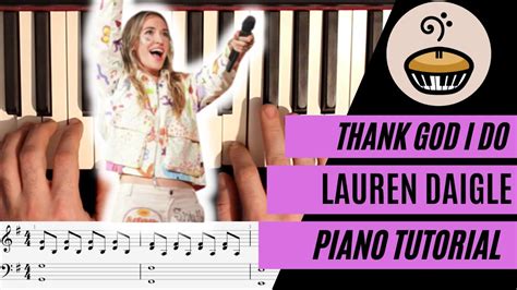 Thank God I Do Lauren Daigle Piano Tutorial Youtube