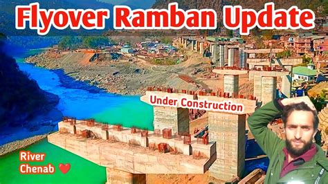 Ramban Flyover Update Nh44 Jammu Srinagar National Highway Youtube