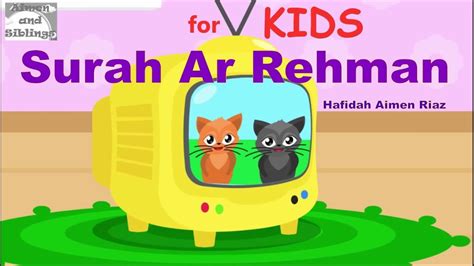 Surah Ar Rehman Heart Relaxing Recitation Quran For Children Kids