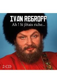 Ivan Rebroff Ah Si j étais riche Coffret 2 CD RDM Edition