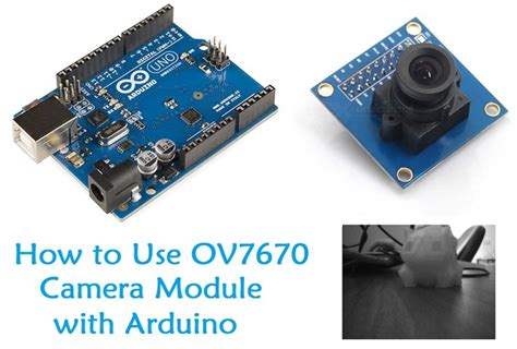 How To Connect Ov7670 Camera With Arduino