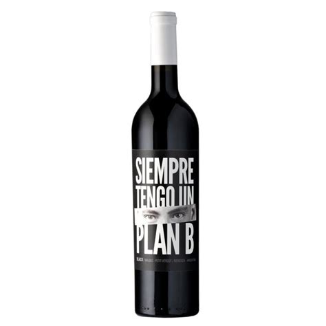 Vinho Siempre Tengo Un Plan B BLACK Casa Vinhos