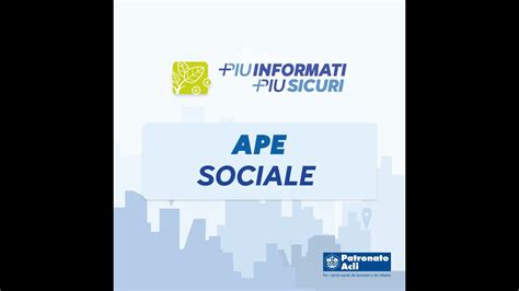 Ape Sociale Cos E Quali Sono I Requisiti Youtube