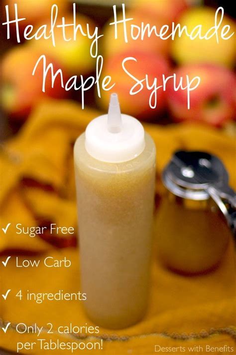 Healthy Homemade Sugar Free Maple Syrup Desserts With Benefits Recipe Maple Syrup Recipes